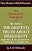 An Executive Summary of Dan Ariely's 'The (Honest) Truth About Dishonesty: How We Lie to Everyone--Especially Ourselves'