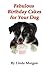 Fabulous cakes for your dog ~Great recipes to bake at your do... by Linda Morgan
