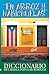 En Arroz y Habichuelas: Diccionario del Habla Popular Boricua (Spanish Edition)