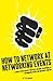 How To Network At Networkin...