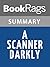 Summary & Study Guide A Scanner Darkly by Philip K. Dick