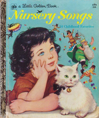 Nursery Songs: Fourteen Childhood Favorites (A Little Golden Book)