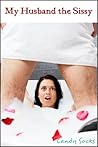 My Husband the Sissy:
