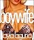 Boy Wife 1-3 by Layla Laguna