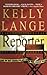 The Reporter by Kelly Lange