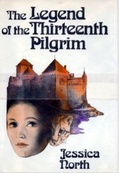 The Legend Of The Thirteenth Pilgrim - 1st Edition/1st Printing (Hardcover)