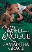 In Bed with a Rogue