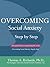 Overcoming Social Anxiety: Step by Step
