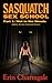 Sasquatch Sex School, Part 1, Wet in the Woods