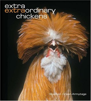 Extra Extraordinary Chickens (Hardcover)