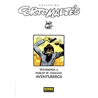 Volveremos a hablar de aquellos aventureros (Colección Corto Maltés, #5)