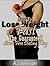 How to Lose Weight Fast: Th...