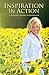 Inspiration in Action: A Woman's Guide to Happiness