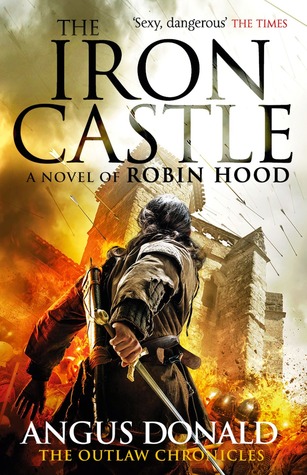 The Iron Castle (Outlaw Chronicles, #6)