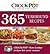 365 Year-Round Recipes (Crock Pot)