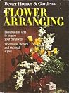 Better Homes and Gardens Flower Arranging Better Homes and Gardens Flower Arranging