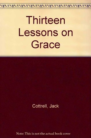 Thirteen Lessons on Grace (Paperback)