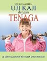 UJI KAJI DENGAN TENAGA