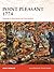 Point Pleasant 1774: Prelude to the American Revolution (Campaign, 273)