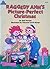 Raggedy Ann's Picture-Perfect Christmas (A Read-to-me book)