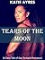 Tears of the Moon