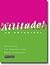 Attitude!: An Anthology