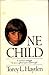 One Child by Torey L. Hayden One Child by Torey L. Hayden