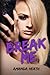 Break Me (Make or Break, #2)