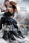 Le feu sous la glace