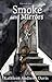 Smoke and Mirrors (Emerson's Attic, #2)