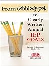 From Gobbledygook to Clearly Written Annual IEP Goals