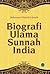 Biografi Ulama Sunnah India