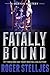 Fatally Bound (McRyan Myste...