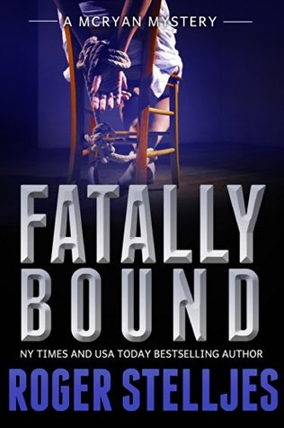 Fatally Bound (McRyan Mystery, #4)