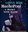 MachoPoni by Lotus Rose