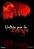 Unidos Por La Sangre (Saga Unidos por la Sangre 1) (Spanish Edition)