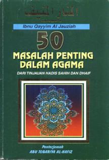 50 Masalah Penting Dalam Agama Dalam Tinjauan Hadith Sahih dan Dhaif (Paperback)