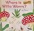 Where is Willie Worm? (Follow Me Book)