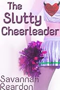 College Lust: The Slutty Cheerleader