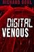 Digital Venous by Richard Gohl