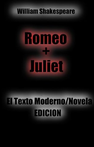 Romeo y Juliet J: El texto moderno / Novela Edición