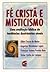 Fé Cristã e Misticismo
