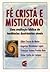 Fé Cristã e Misticismo