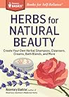 Herbs for Natural Beauty by Rosemary Gladstar
