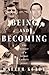 Being and Becoming: The Memoir of a Former Catholic Priest