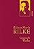 Gesammelte Werke by Rainer Maria Rilke