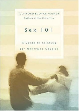 Sex 101: Getting Your Sex LIfe Off to a Great Start (Hardcover)