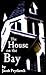 The House on the Bay