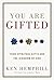 You Are Gifted: Your Spirit...