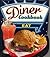 Diner Cookbook by Publications International